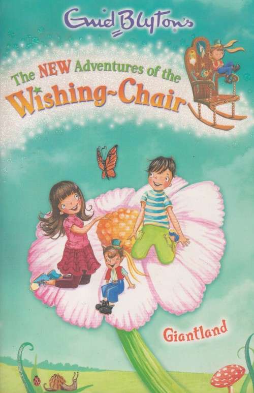 Enid Blyton - The New Adventure of the Wishing Chair : Giantland (Softcover)