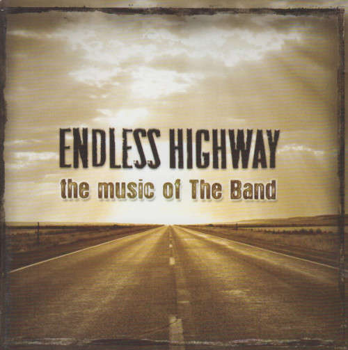 Endless Highway - The Music Of The Band (CD)