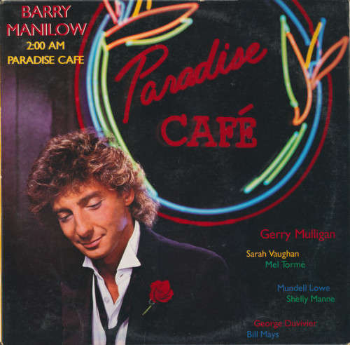 Barry Manilow - 2:00 AM Paradise Cafe (Vinyl LP)