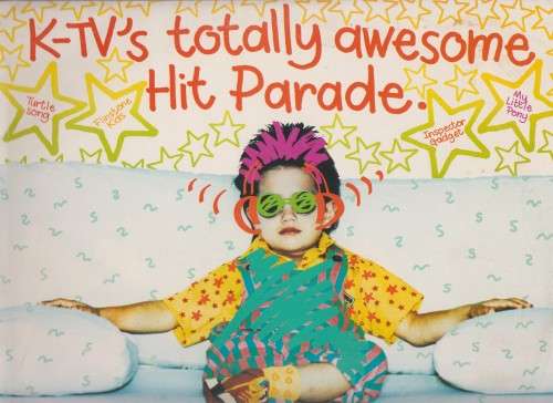 K-TV`s Totally Awesome Hit Parade - Volume 1 (Vinyl LP)
