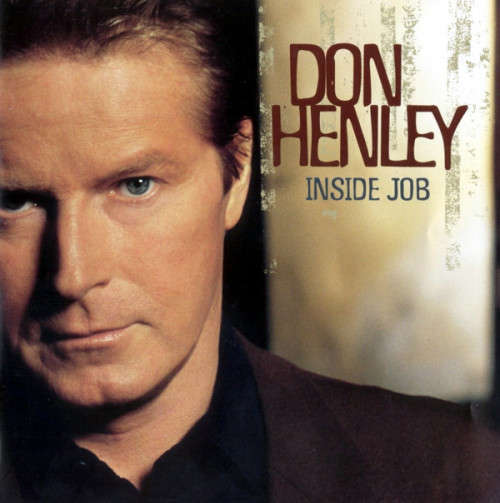 Don Henley - Inside Job (CD)