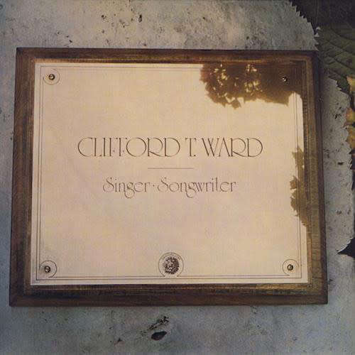 Clifford T Ward - Singer, Songwriter (Vinyl LP)
