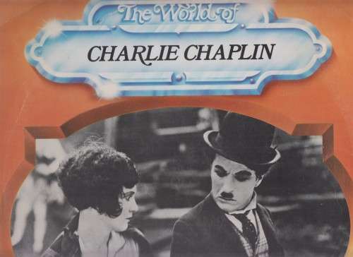 Charlie Chaplin - The World Of (Vinyl LP)