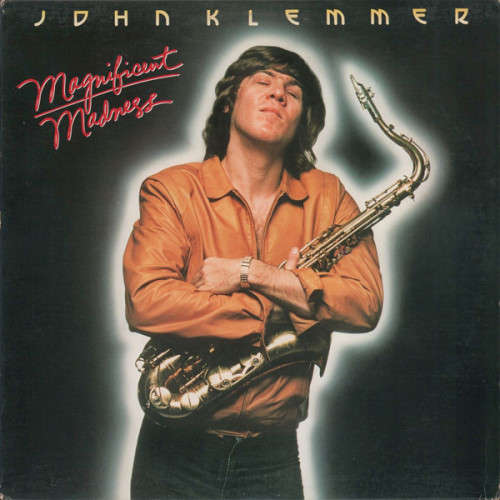 John Klemmer - Magnificent Madness (Vinyl LP)