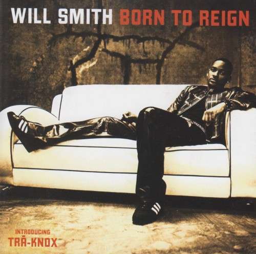 Will Smith - Born To Reign (CD)