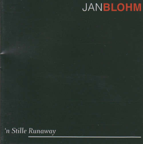 Jan Blohm - `n Stille Runaway (CD)