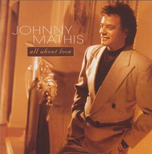 Johnny Mathis - All About Love (CD)