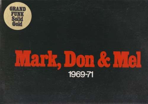 Grand Funk Railroad - Mark, Don and Mel 1969-71 (Double Vinyl LP)