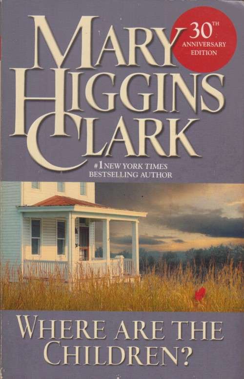 Mary Higgins Clark - Where Are The Children? (Softcover)