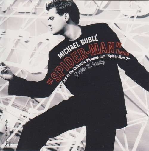 Michael Buble - `Spider-Man` Theme : Junkie XL Remix (CD Single)