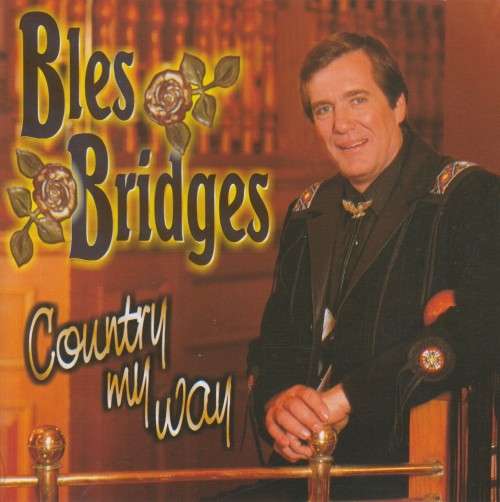 Bles Bridges - Country My Way (CD)
