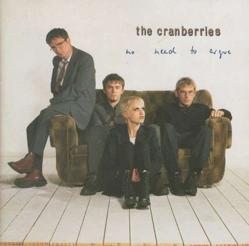 The Cranberries - No Need To Argue (CD)