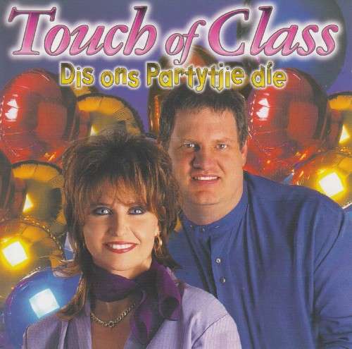Touch Of Class - Dis Ons Partytjie Die (CD)
