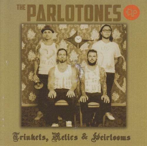 The Parlotones - Trinkets, Relics & Heirlooms (CD)