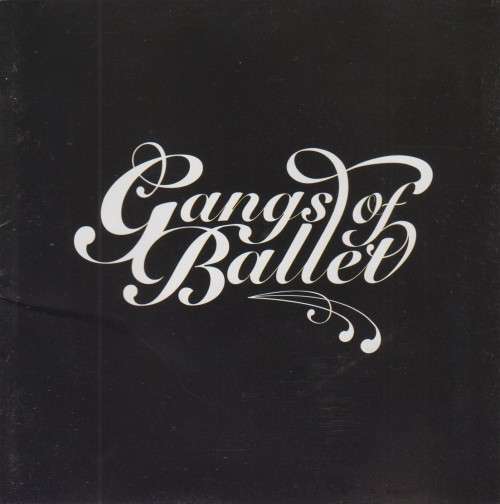 Gangs Of Ballet - Gangs Of Ballet (CD EP)