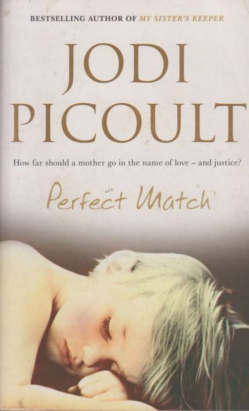 Jodi Picoult - Perfect Match (Softcover)