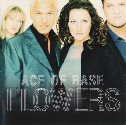 Ace Of Base - Flowers (CD)