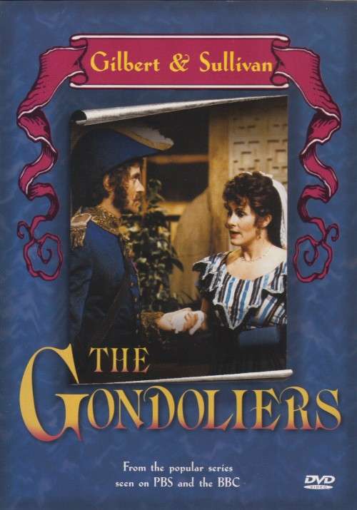 Gilbert & Sullivan - The Gondoliers (DVD)