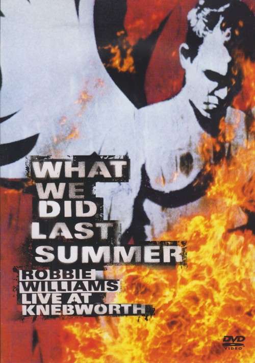 Robbie Williams - What We Did Last Summer : Live At Knebworth (Double DVD)
