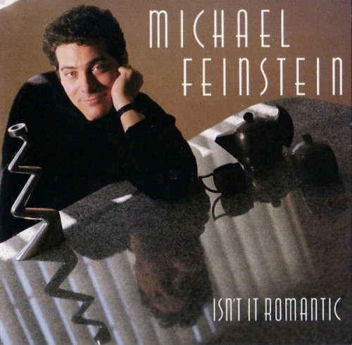 Michael Feinstein - Isn`t It Romantic (CD)