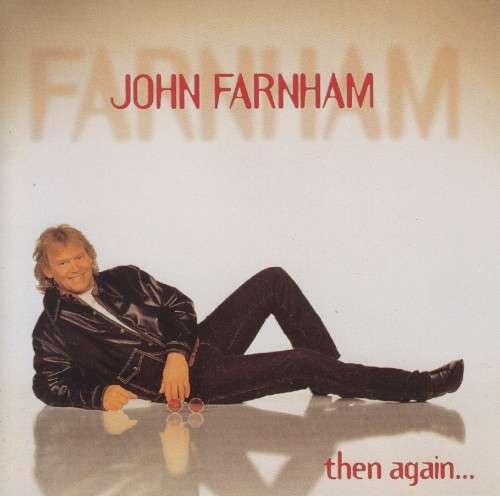 John Farnham - Then Again... (CD)