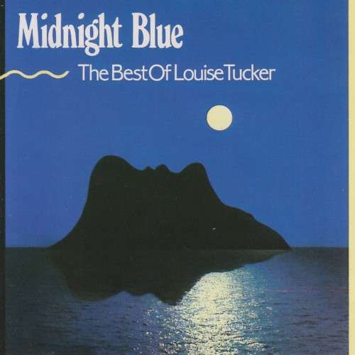 Louise Tucker - Midnight Blue : The Best Of (CD)
