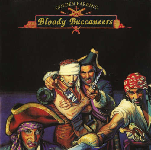 Golden Earring - Bloody Buccaneers (CD)