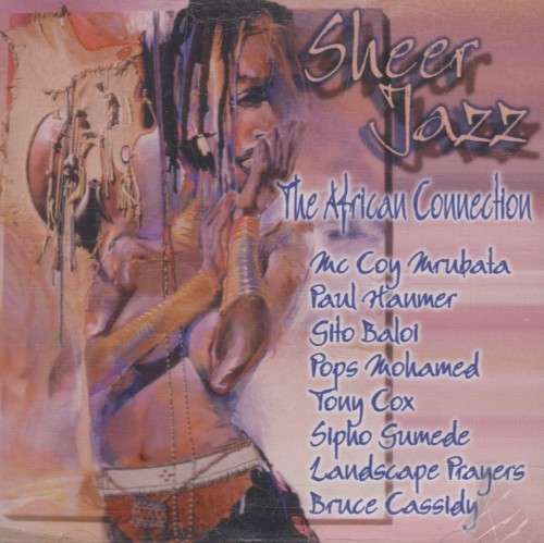Sheer Jazz - The African Connection : Various (CD)