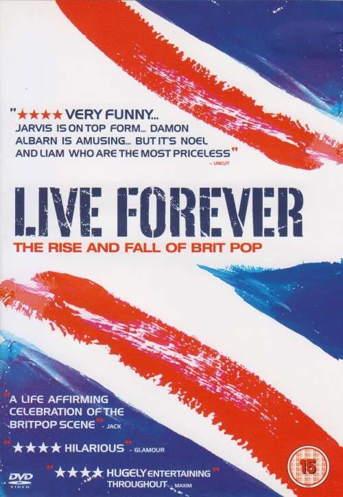 Live Forever - The Rise And Fall Of Brit Pop (DVD)