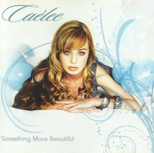 Caelee - Something More Beautiful (CD)