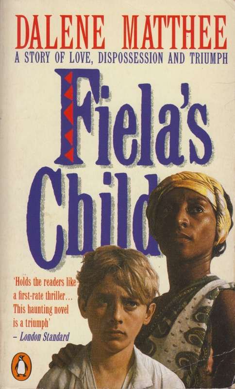 Dalene Matthee - Fiela`s Child (Softcover)
