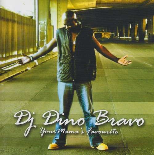 DJ Dino Bravo - Your Mama`s Favourite (CD)