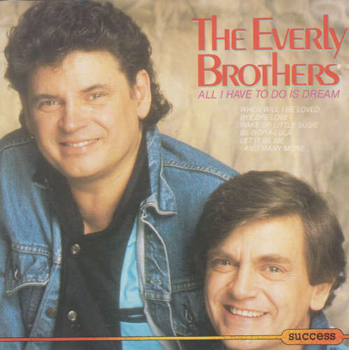 The Everly Brothers - All I Have To Do Is Dream (CD)