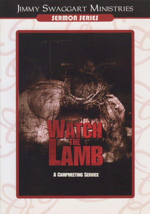 Jimmy Swaggart Ministries - Watch The Lamb (DVD)