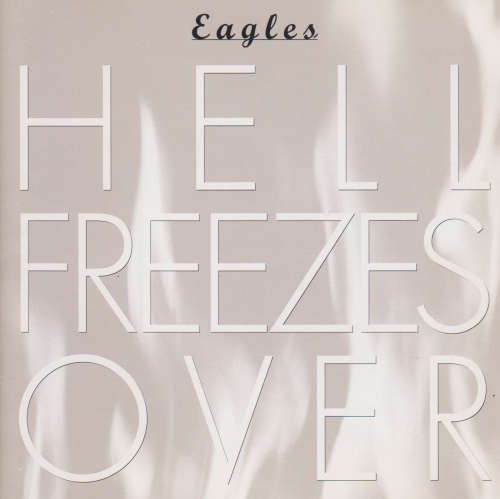 Eagles - Hell Freezes Over (CD)