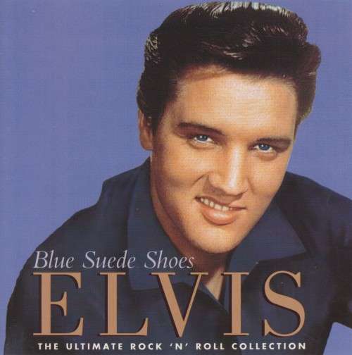 Elvis Presley - Blue Suede Shoes : The Ultimate Rock `n Roll Collection (CD)