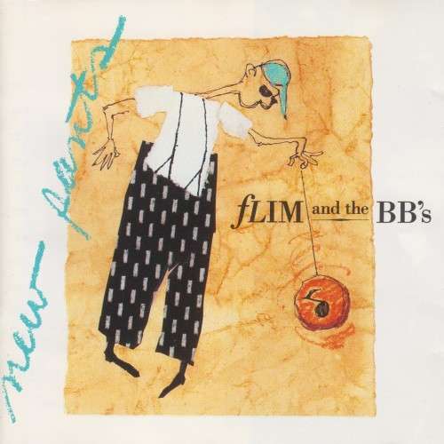 Flim and The BB`s - New Pants (CD)