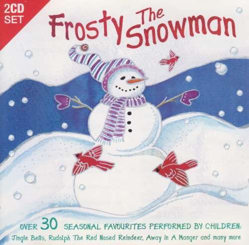 Frosty The Snowman - 30 Seasonal Favourites Performed by Children (Double CD)