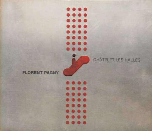 Florent Pagny - Chatelet Les Halles (CD) [Slipcase slightly worn around edges and spine]