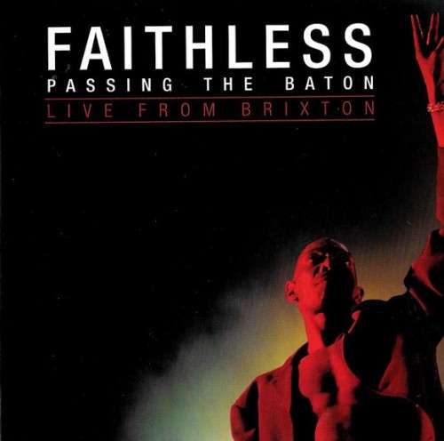 Faithless - Passing The Baton : Live From Brixton (CD/DVD)