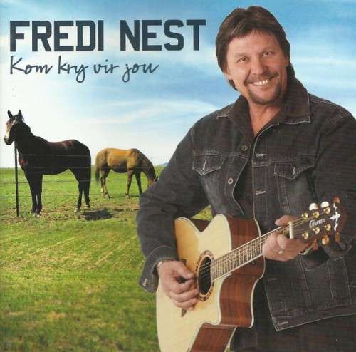 Fredi Nest - Kom Kry Vir Jou (CD)
