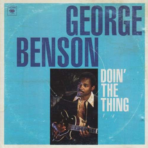 George Benson - Doin` The Thing (CD)