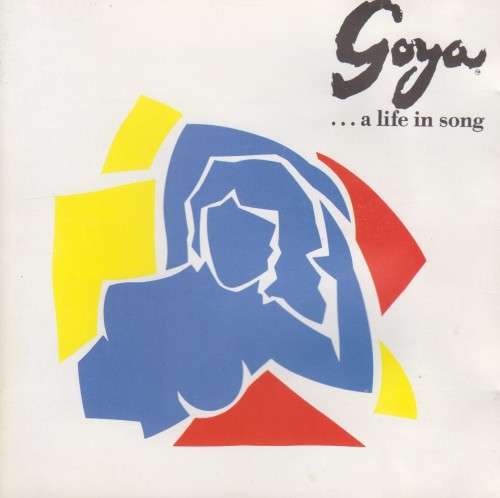 Goya -  A Life In Song (CD) [Some water damage to booklet]