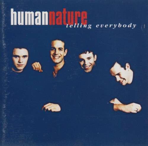 Human Nature - Telling Everybody (CD)