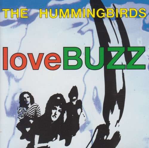 The Hummingbirds - Lovebuzz (CD)