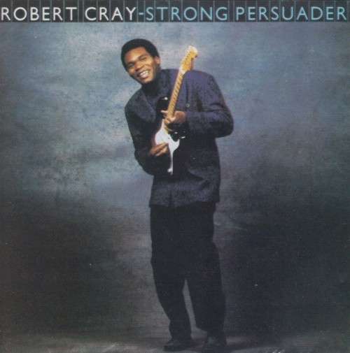 The Robert Cray Band - Strong Persuader (CD)