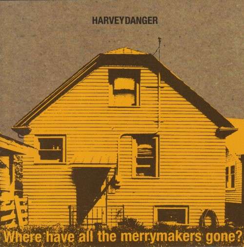 Harvey Danger - Where Have All The Merrymakers Gone (CD)