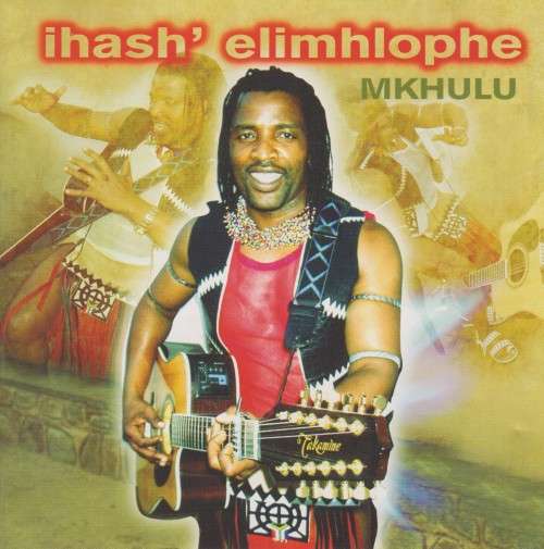 Ihashi Elimhlophe - Mkhulu (CD)