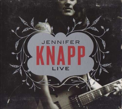 Jennifer Knapp - Live (CD) [Digipak worn - Please see images]