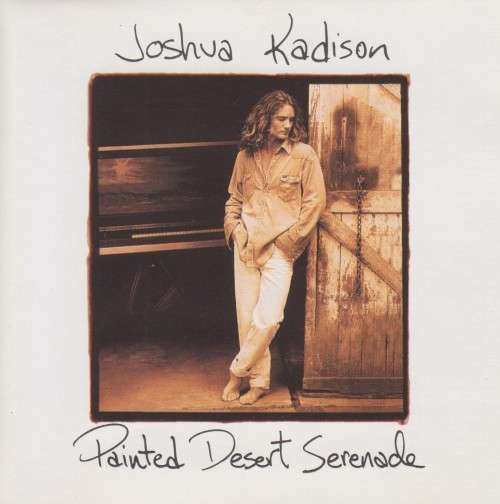 Joshua Kadison - Painted Desert Serenade (CD)